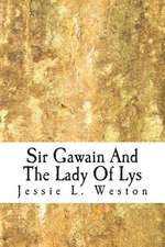 Sir Gawain and the Lady of Lys