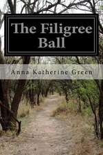 The Filigree Ball