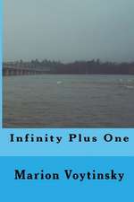 Infinity Plus One