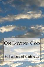 On Loving God