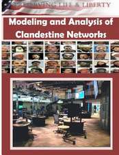 Modeling and Analysis of Clandestine Networks