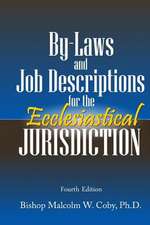 Bylaws and Job Descriptions for the Ecclesiastical Jurisdiction