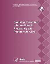 Smoking Cessation Interventions in Pregnancy and Postpartum Care