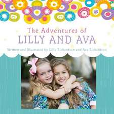 The Adventures of Lilly and Ava