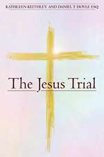 The Jesus Trial