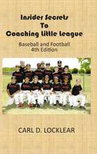 Insider Secrets to Coaching Little League