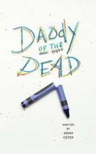 Daddy of the Dead