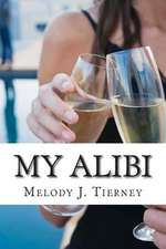 My Alibi