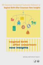 National Institutes of Health Consensus Development Conference Statement on Vaginal Birth After Cesarean