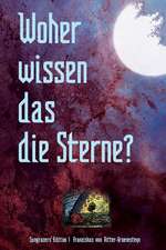 Woher Wissen Das Die Sterne?