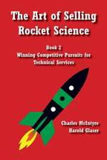 The Art of Selling Rocket Science