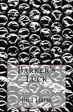 Barker's Luck