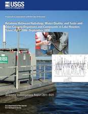 Relations Between Hydrology, Water Quality, and Taste-And-Odor Causing Organisms and Compounds in Lake Houston, Texas, April 2006?september 2008