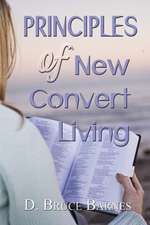 Principles of New Convert Living