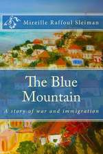 The Blue Mountain