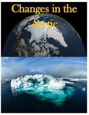 Changes in the Arctic