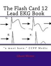 The Flash Card 12 Lead EKG