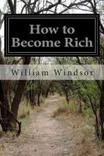 How to Become Rich