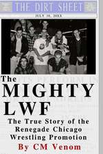 The Mighty Lwf