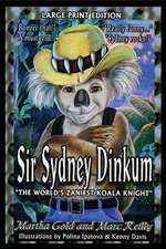 Sir Sydney Dinkum Large Print Edition