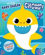 Baby Shark: Chomp! (Crunchy Board Books)