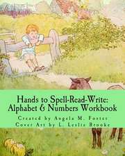 Hands to Spell-Read-Write