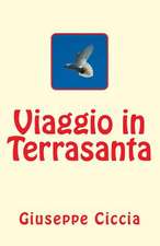 Viaggio in Terrasanta