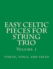 Easy Celtic Pieces for String Trio Vol.1