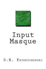 Input Masque