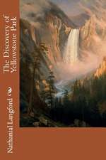 The Discovery of Yellowstone Park