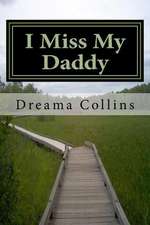 I Miss My Daddy