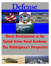 Moral Development at the United States Naval Academy