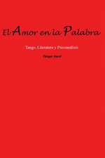 El Amor En La Palabra