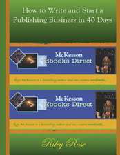 How to Write and Start a Publishing Business in 40 Days