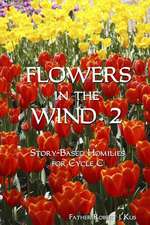 Flowers in the Wind 2