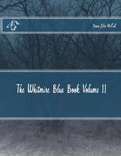 The Whitmire Blue Book Volume II