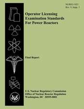 Operator Licensing Examination Standards for Power Reactors