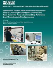 Determination of Human-Health Pharmaceuticals in Filtered Water by Chemically Modified Styrene-Divinylbenzene Resin-Based Solid- Phase Extraction and