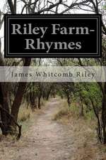 Riley Farm-Rhymes