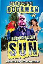 The Diaries of a Doorman - Bouncing in the Sun