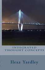 Integrated Thought Concepts