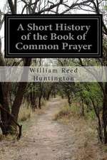 A Short History of the Book of Common Prayer