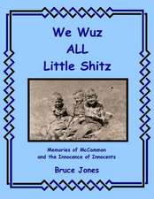 We Wuz All Little Shitz - Memories of McCammon and the Innocence of Innocents