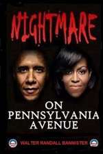 Nightmare on Pennsylvania Avenue