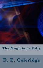 The Magician's Folly