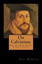 On Calvinism