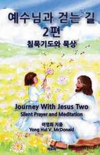 Journey with Jesus Two