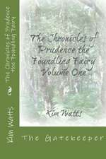 The Chronicles of Prudence, the Foundling Fairy