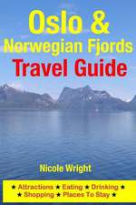 Oslo & Norwegian Fjords Travel Guide