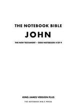 The Notebook Bible, New Testament, John, Grid Notebook 4 of 9